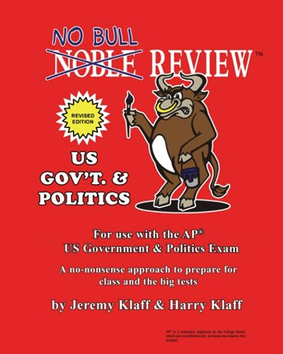 No Bull Review - For Use with the AP US Government and Politics Exam
