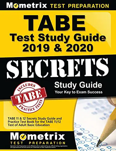TABE Test Study Guide 2019 & 2020: TABE 11 & 12 Secrets Study Guide and Practice Test Book for the TABE 11/12 Test of Adult Basic Education