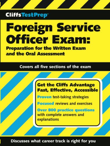 CliffsTestPrep Foreign Service Officer Exam: Preparation for the Written Exam and the Oral Assessment