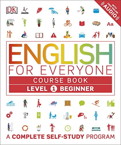 English for Everyone: Level 1 Course Book - Beginner English: ESL for Adults, an Interactive Course to Learning English