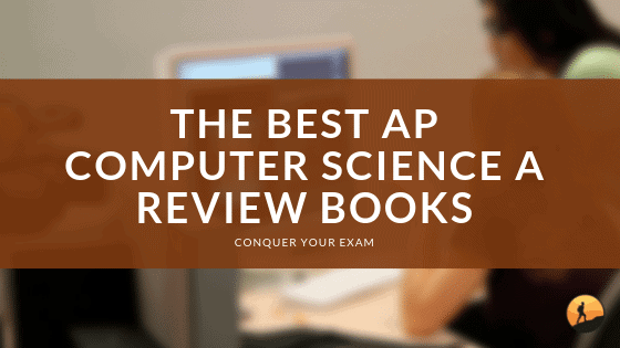 Best AP Computer Science Review Books of 2020