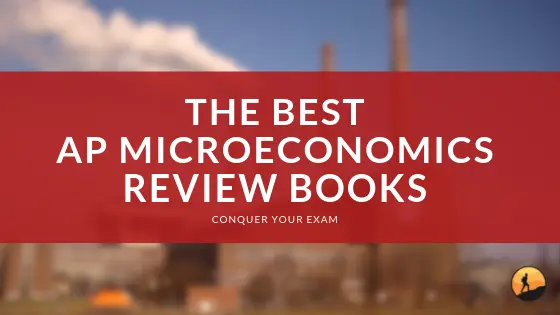 Best AP Microeconomics Review Books of 2020