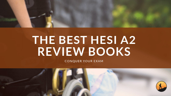 Best HESI A2 Review Books of 2020