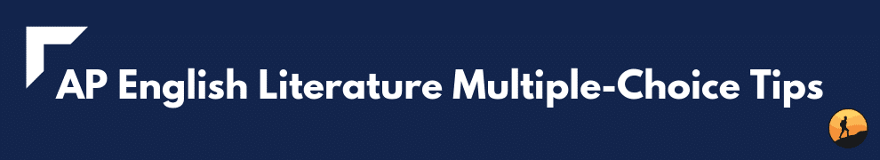 AP English Literature Multiple-Choice Tips