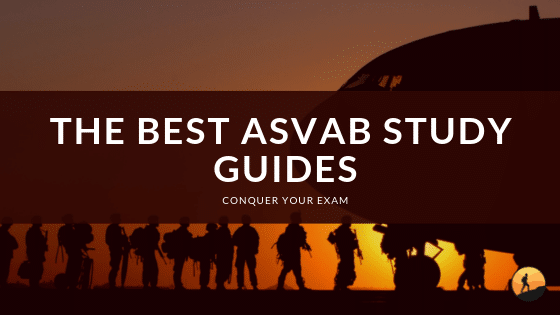 Best ASVAB Study Guides of 2020