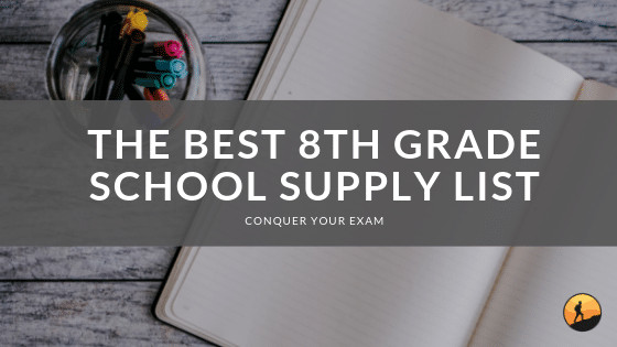 Best 8th Grade School Supply List