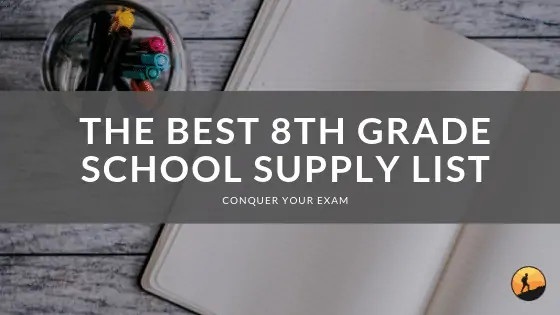 Best 8th Grade School Supply List