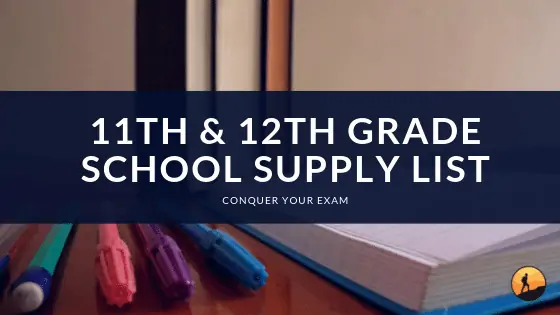 11th and 12th Grade School Supply List