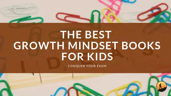 Best Growth Mindset Books For Kids