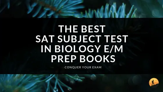 Best SAT Subject Test In Biology EM Prep Books