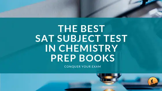 Best SAT Subject Test In Chemistry Prep Books