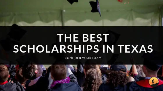 Best Scholarships In Texas
