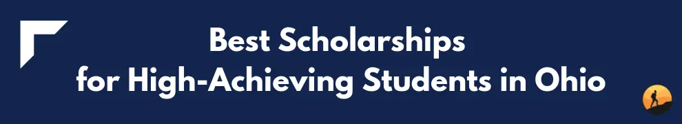Best Scholarships for High-Achieving Students in Ohio