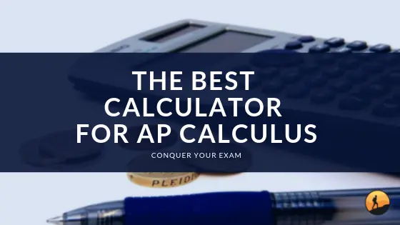 Best Calculator for AP Calculus