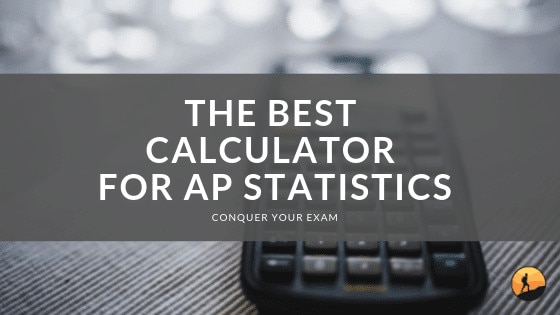 Best Calculator for AP Statistics
