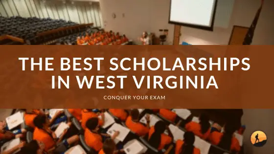 The Best Scholarships In West Virginia