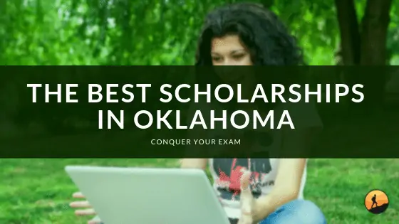 The Best Scholarships In Oklahoma
