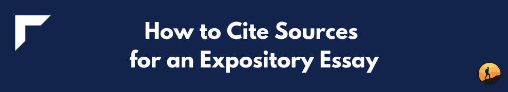 How to Cite Sources for an Expository Essay