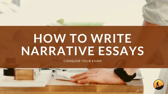 How to Write Narrative Essays