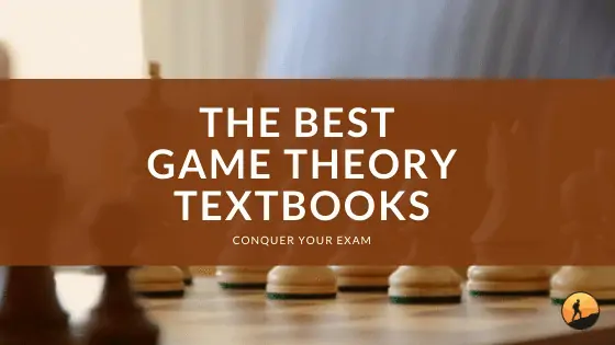 The Best Game Theory Textbooks