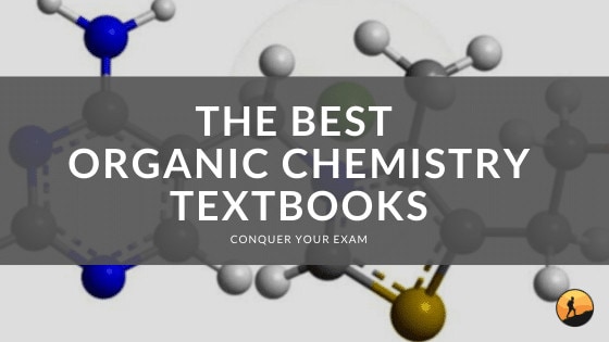 Best Organic Chemistry Textbooks