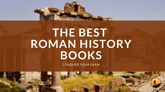 The Best Roman History Books