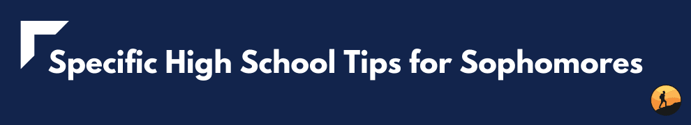 Specific High School Tips for Sophomores