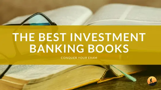 The Best Investment Banking Books