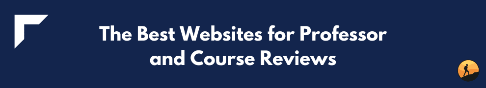 The Best Websites for Professor and Course Reviews