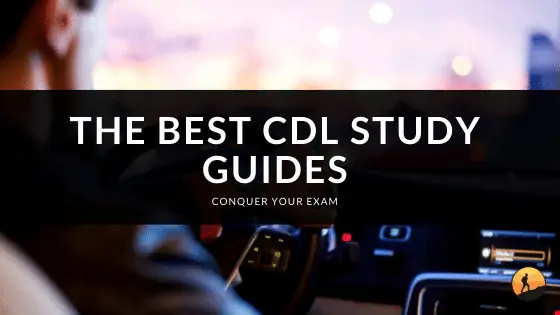 The Best CDL Study Guides