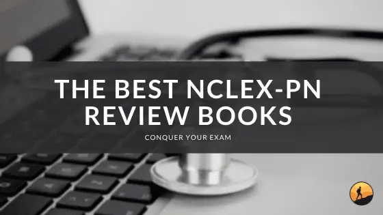 The Best NCLEX-PN Review Books