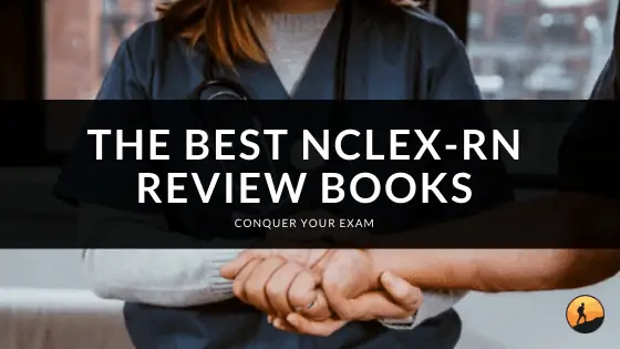 The Best NCLEX-RN Review Books
