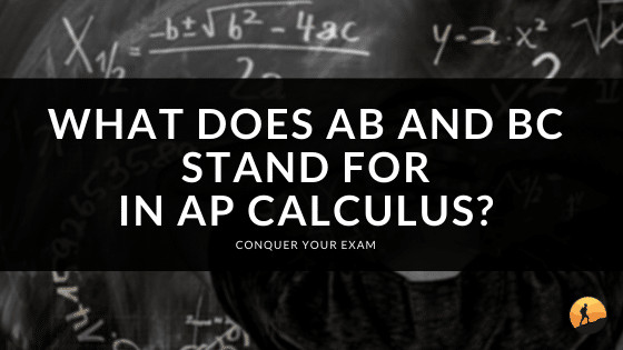 What Does AB and BC Stand For in AP Calculus?