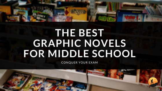 The Best Graphic Novels for Middle School