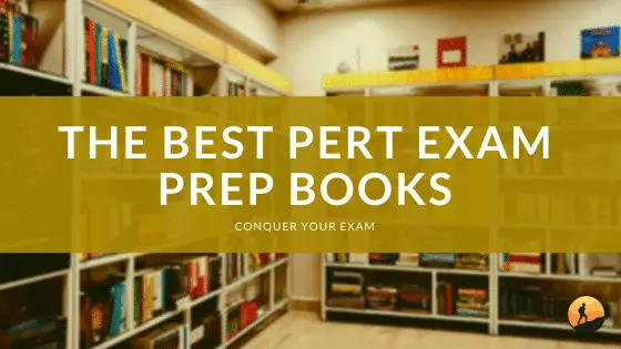 The Best PERT Exam Prep Books