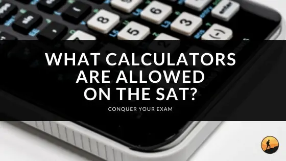 What Calculators are Allowed on the SAT