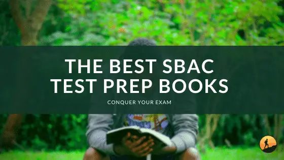 The Best SBAC Test Prep Books