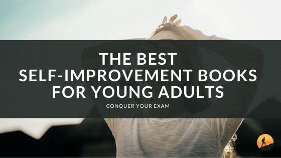 The Best Self-Improvement Books for Young Adults