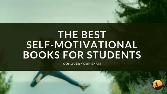 The Best Self-Motivational Books for Students