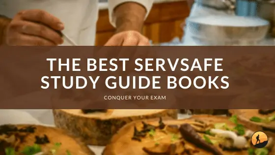 The Best ServSafe Study Guide Books