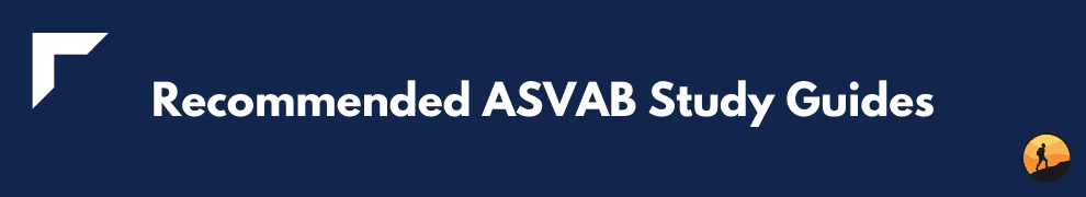Recommended ASVAB Study Guides