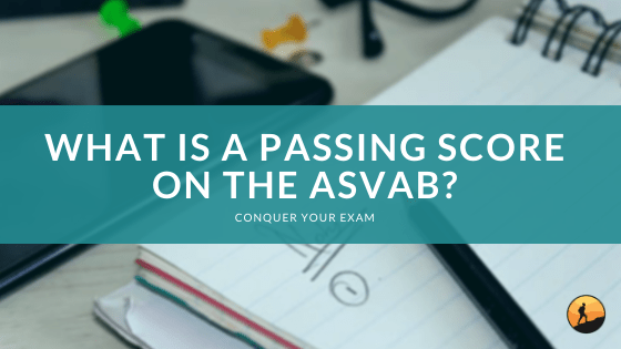 What is a Passing Score on the ASVAB?