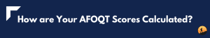 How to Read AFOQT Scores? | Conquer Your Exam