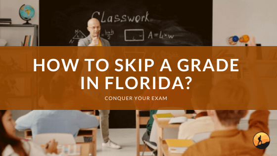 How to Skip a Grade in Florida?