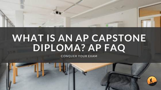 What is an AP Capstone Diploma? AP FAQ
