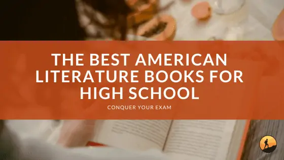 The Best American Literature Books for High School