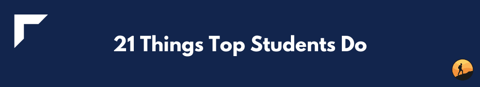 21 Things Top Students Do