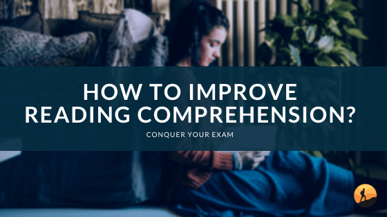 How to Improve Reading Comprehension?