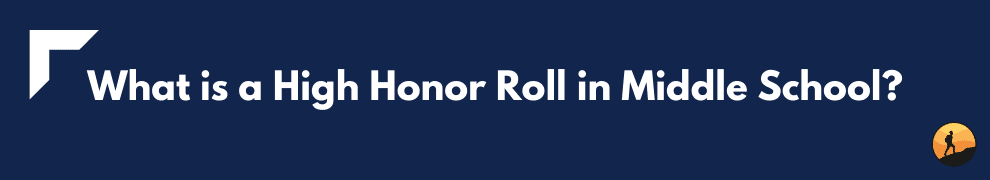 What is a High Honor Roll in Middle School?