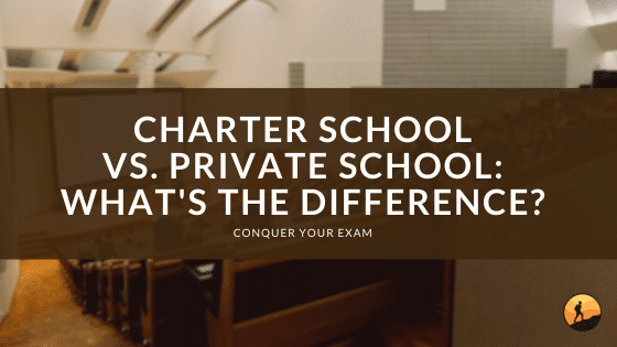 Charter School vs. Private School